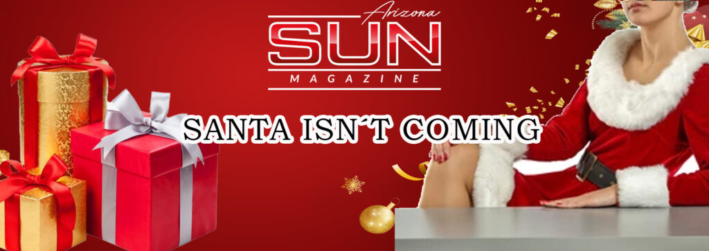SANTA ISN’T COMING